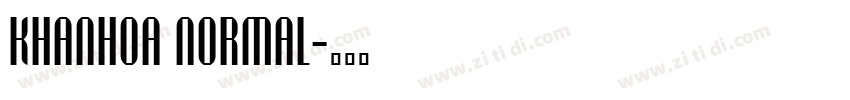 Khanhoa Normal字体转换 Khanhoa Normal字体转换